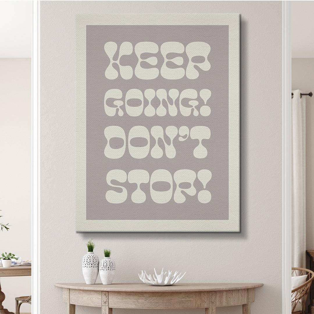 Keep Going! Don't Stop! - Image 3