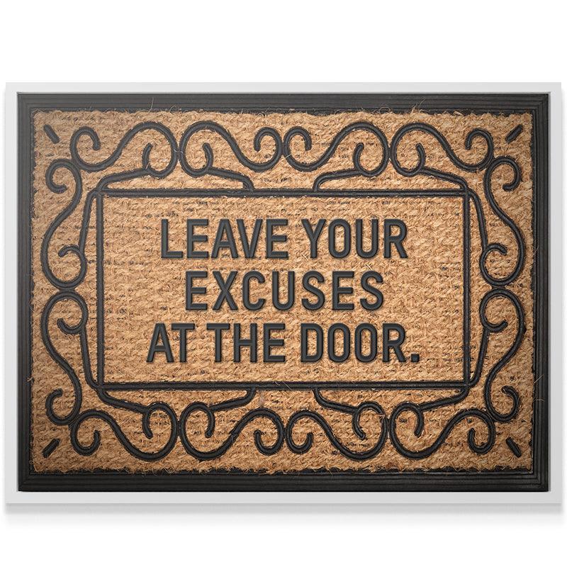 Leave Your Excuses At The Door - Image 6