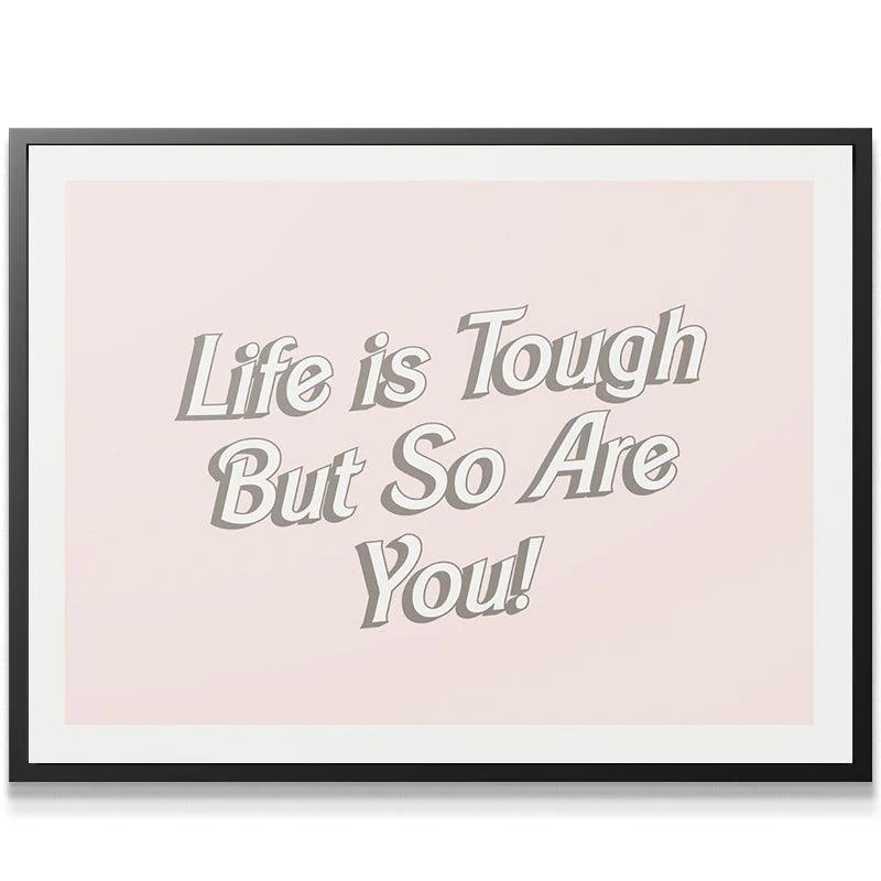 Life is Tough - Image 5