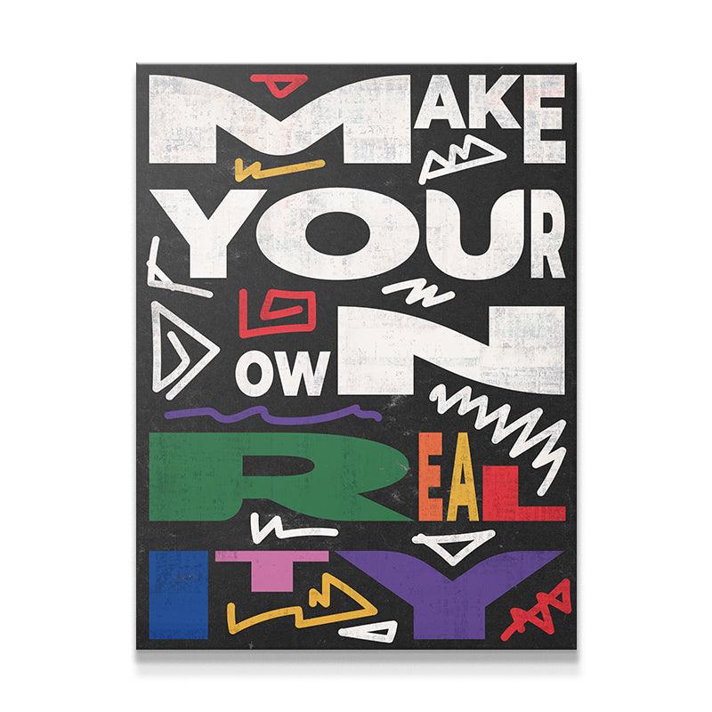 Make Your Own Reality - Image 2