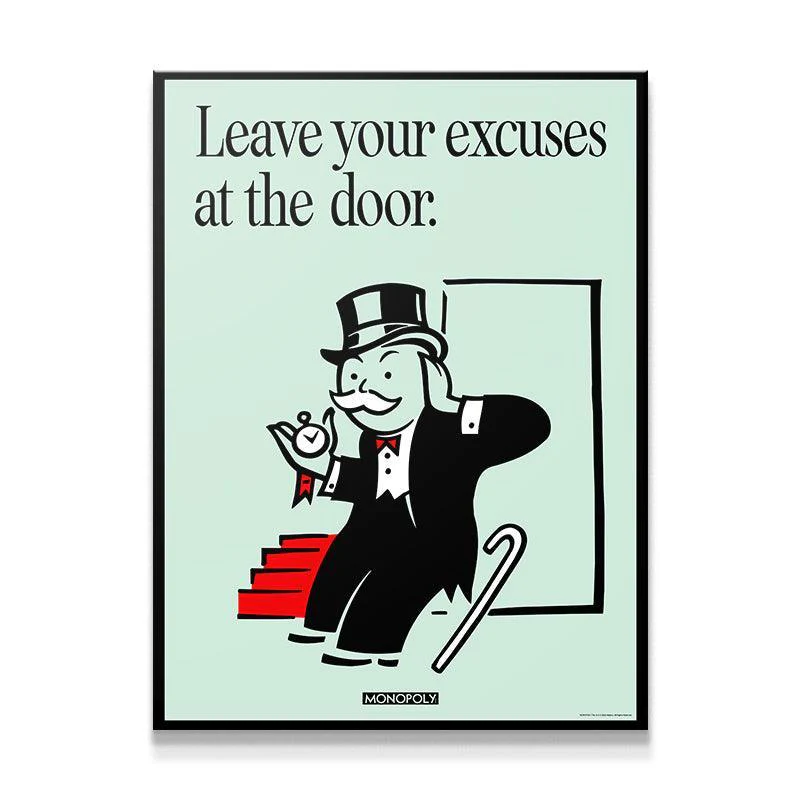Monopoly - Leave Your Excuses At the Door - Image 2