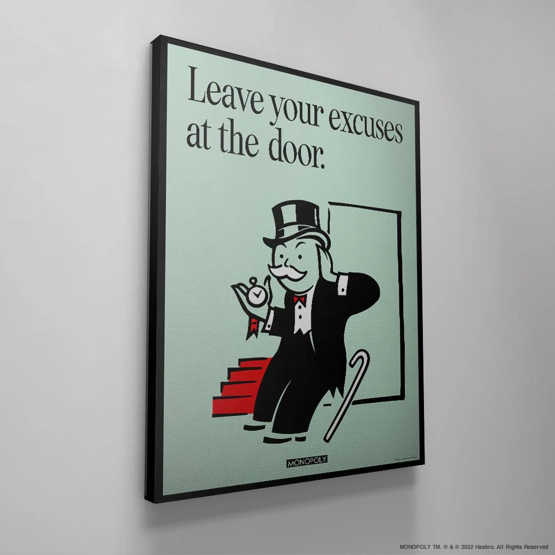 Monopoly - Leave Your Excuses At the Door - Image 5