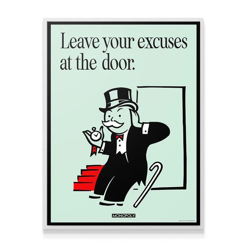 Monopoly - Leave Your Excuses At the Door - Image 7