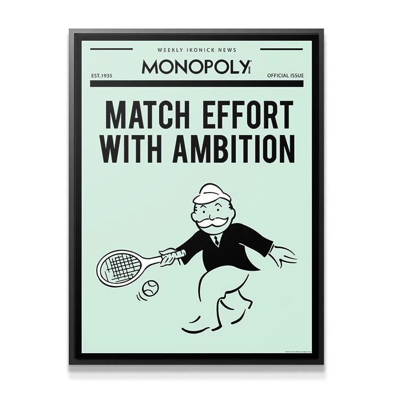 Monopoly - Match Effort With Ambition - Image 5