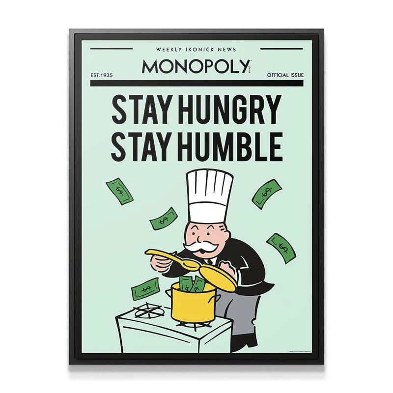 Monopoly - Stay Hungry, Stay Humble. - Image 6