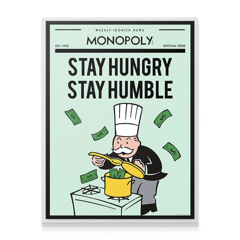 Monopoly - Stay Hungry, Stay Humble. - Image 7