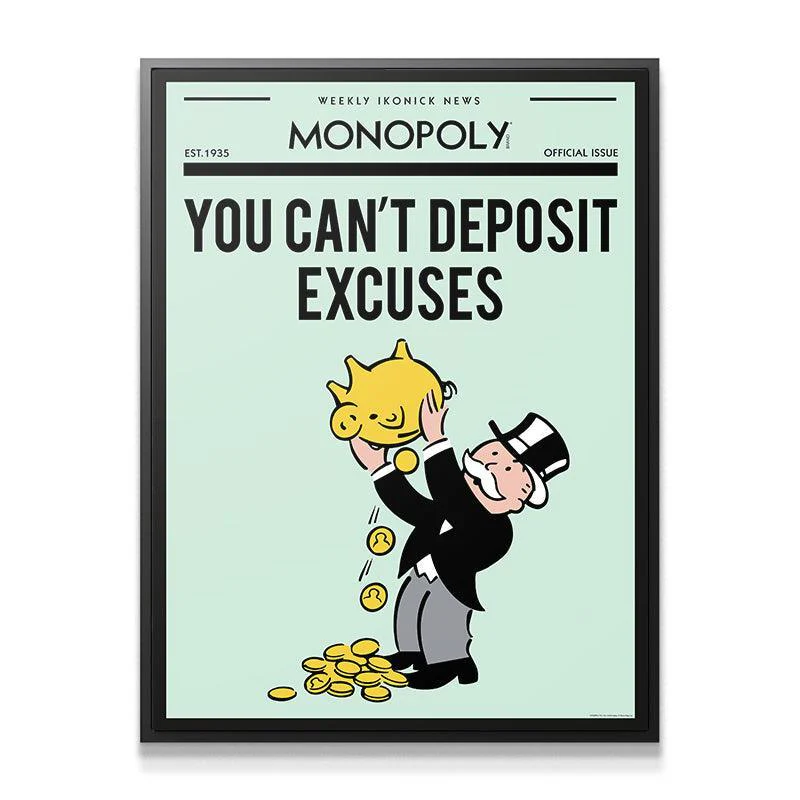 Monopoly - You Can't Deposit Excuses - Image 3