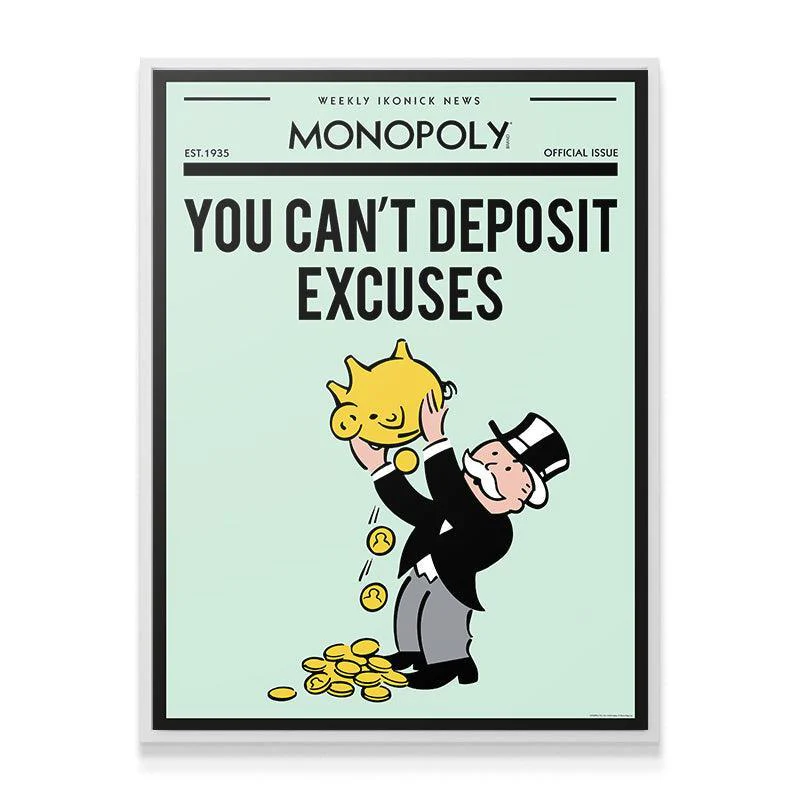 Monopoly - You Can't Deposit Excuses - Image 4