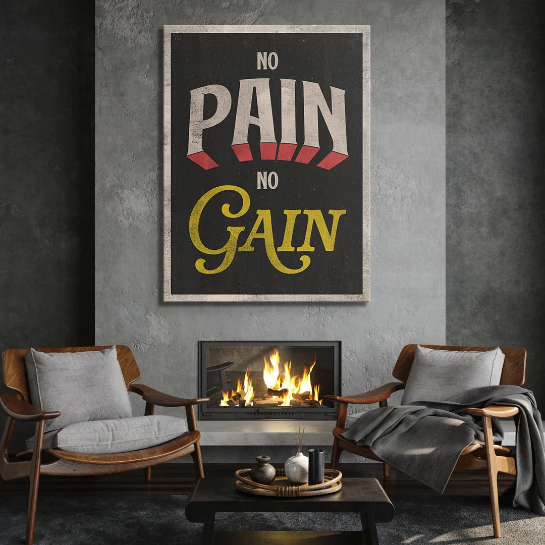 No Pain No Gain