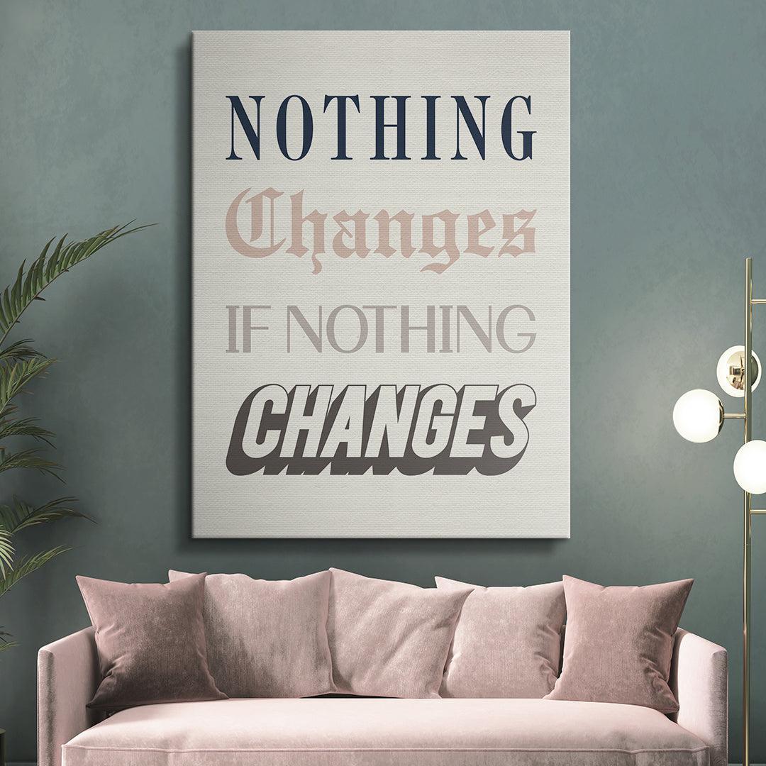 Nothing Changes - Image 3