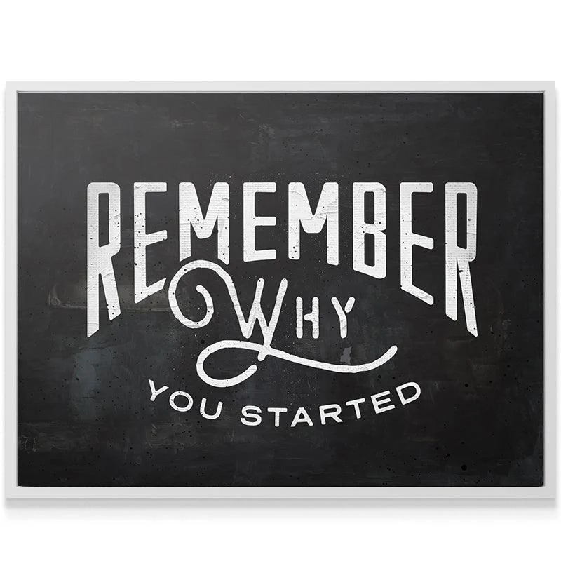 Remember Why You Started (Type) - Image 6