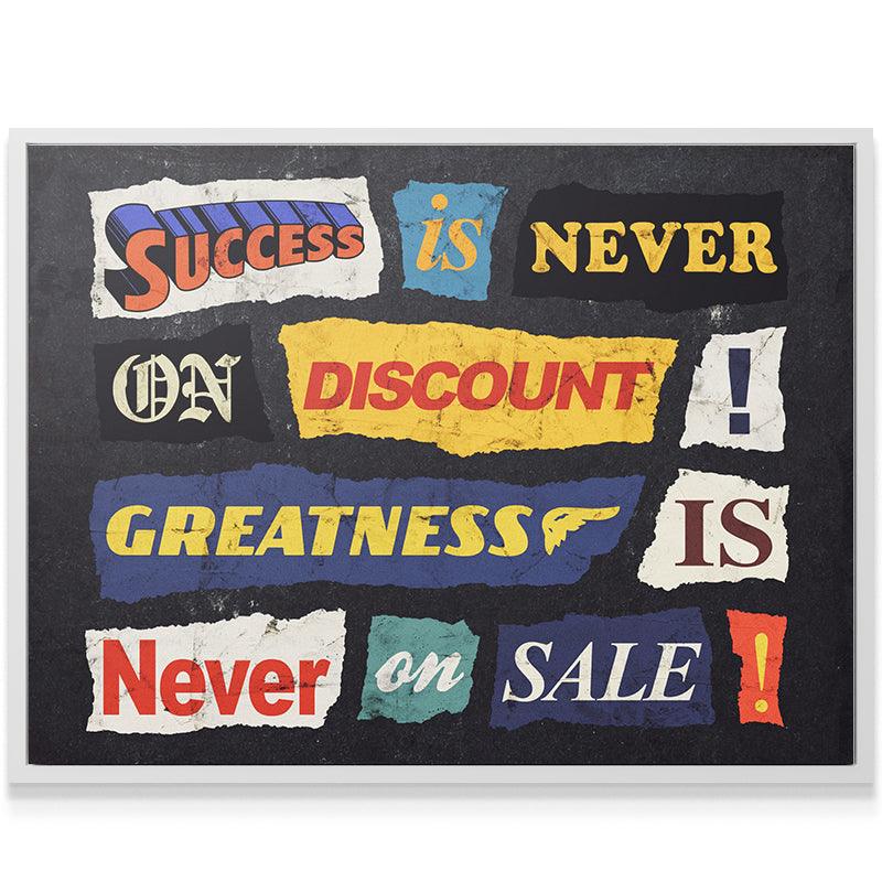 Success Is Never On Discount - Image 6